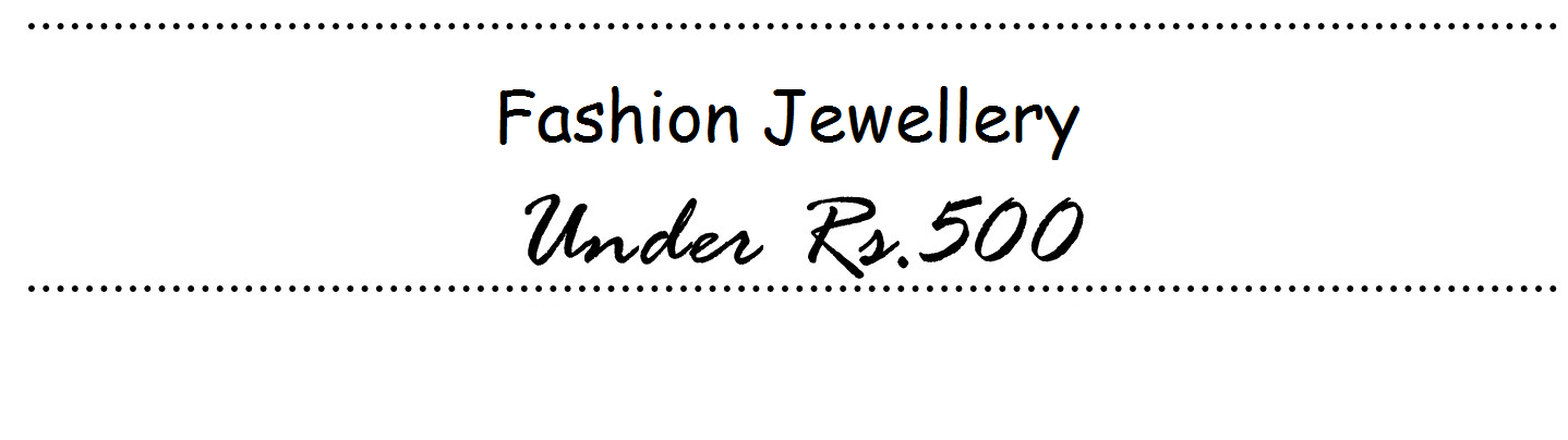 Bring the real you in with amazing collection of jewelry under Rs.500