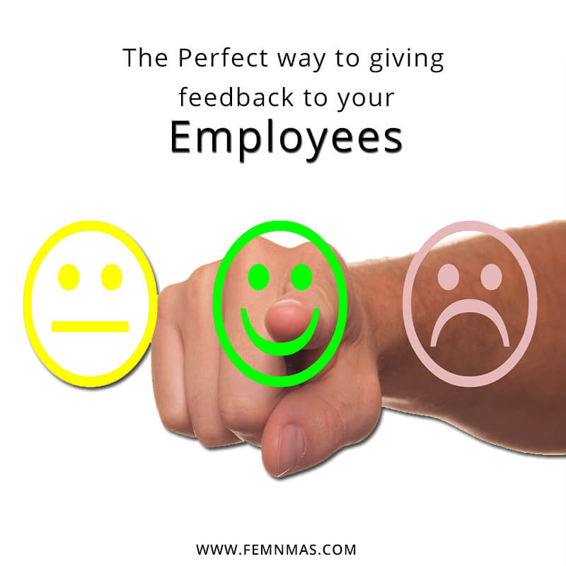 The Perfect way to giving feedback to your employees